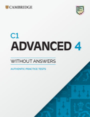 C1 Advanced 4 Student's Book without Answers : Authentic Practice Tests